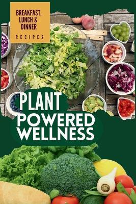 Plant-Powered Wellness: A Simple Meal Plan for optimal Gut health and Immunity - Marie Brian - cover