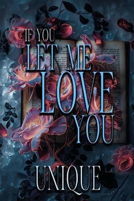 If You Let Me Love You - Unique - cover