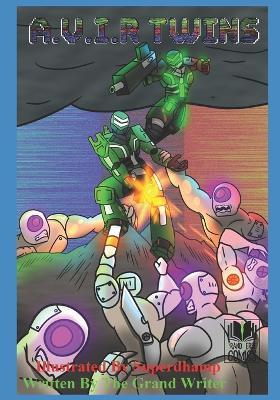 A.V.I.R. Twins - Grand Writer - cover