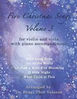 Five Christmas Songs for Violin and Viola - volume 3: duets for viola and violin