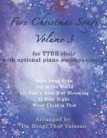 Five Christmas Songs for TTBB choir - volume 3: men's choir arrangements