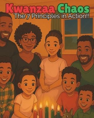 Kwanzaa Chaos: The 7 Principles in Action - Ravenna Taylor - cover