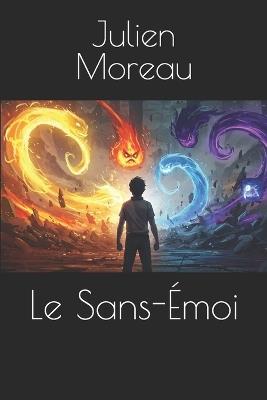 Le Sans-Émoi - Julien Moreau - cover