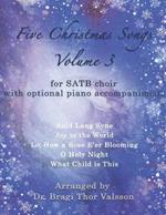 Five Christmas Songs for SATB choir - volume 3: choir Christmas songs