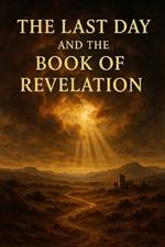 The Last Day and the Book of Revelation