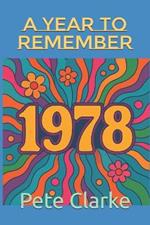 1978 A Year To Remember