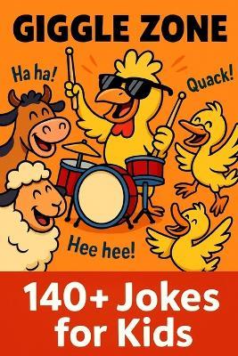 Giggle Zone: 140+ Jokes for Kids - Ib Smart - cover