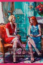 The Room Upstairs: A Sapphic Romance