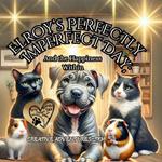 Elroy's Perfectly Imperfect Day: And the Happiness Within