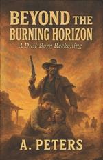 Beyond the Buring Horizon: A Dust-Born Reckoning