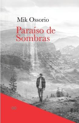 Paraíso de Sombras - Mik Ossorio - cover