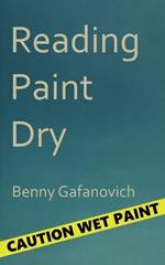 Reading Paint Dry