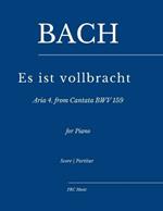 Bach: Es ist vollbracht - Aria No. 4 from Cantata BWV 159: for Piano (as played by Víkingur Ólafsson)