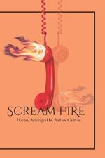 Scream Fire!
