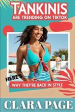 Tankinis Are Trending on TikTok: Here's Why They're Back in Style