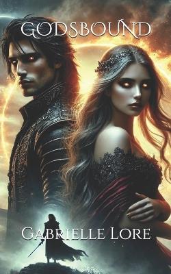 Godsbound - Gabrielle Lore - cover