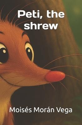 Peti, the shrew - Moisés Morán Vega - cover