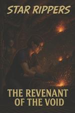 Star Rippers: The Revenant of the Void: Part 2