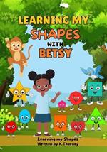 Learning My Shapes With Betsy