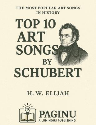 Top 10 art songs by Schubert - Franz Schubert - cover