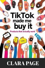 TikTok Made Me Buy It: Products That Actually Work