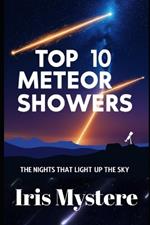 Top 10 Meteor Showers: The Nights that Light up the Sky
