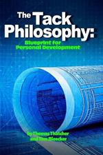 The Tack Philosophy: Blueprint for Personal Development