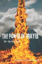 The Power Of Prayer: 30 day devotional