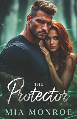 The Protector - Mia Monroe - cover