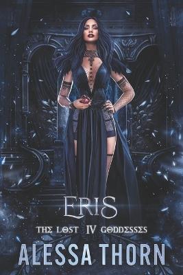 Eris: The Lost Goddesses - Alessa Thorn - cover