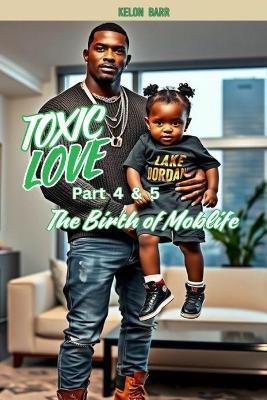 Toxic Love "Kings Die Standing" Part 4 & 5 - Kelon Barr - cover