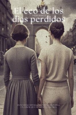 El Eco de los días perdidos - Thom Ramus - cover