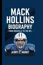 Mack Hollins Biography: From Rockville to the NFL