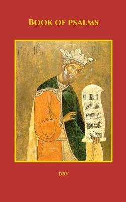 Book of Psalms: Douay-Rheims (Challoner) Version - Clemens Theophilus,King David - cover