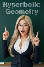 Hyperbolic Geometry: The All in One Textbook