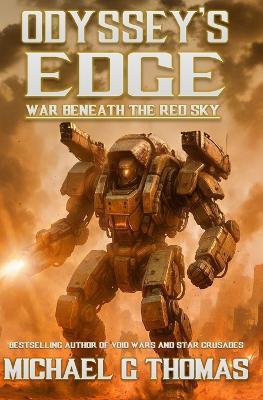 Odyssey's Edge: War Beneath the Red Sky - Michael G Thomas - cover