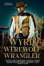 Wyrd Werewolf Wrangler
