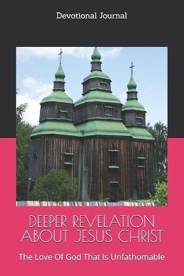Deeper Revelation about Jesus Christ: Journeying with Christ - Terry-Ann Thomas - cover