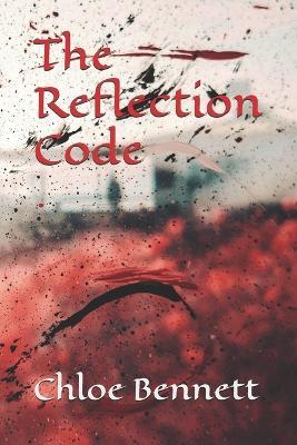 The Reflection Code - Chloe Bennett - cover