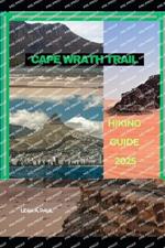 Cape Wrath Trail Hiking Guide 2025