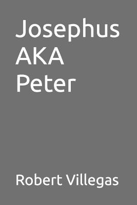 Josephus AKA Peter - Robert Villegas - cover