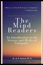 The Mind Readers: An Introduction to the Science and Myths of Telepathy