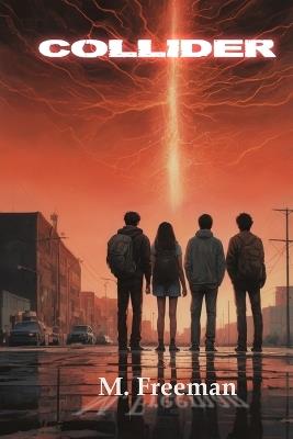 Collider - Michael S Freeman - cover