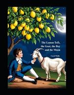 The Lemon Tree, the Goat, the Boy and the Moon