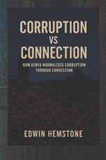 Corruption Vs Connection