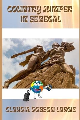 Country Jumper in Senegal - Claudia Dobson-Largie - cover