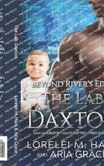 The Lab: Daxton: M/M Laboratory Multi Shifter MPreg Romance