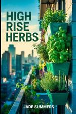 High Rise Herbs