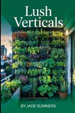 Lush Verticals