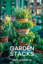 Garden Stacks
